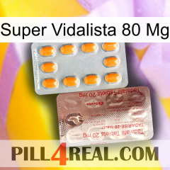 Super Vidalista 80 Mg new13